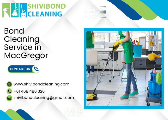 Bond Cleaning Service in MacGregor