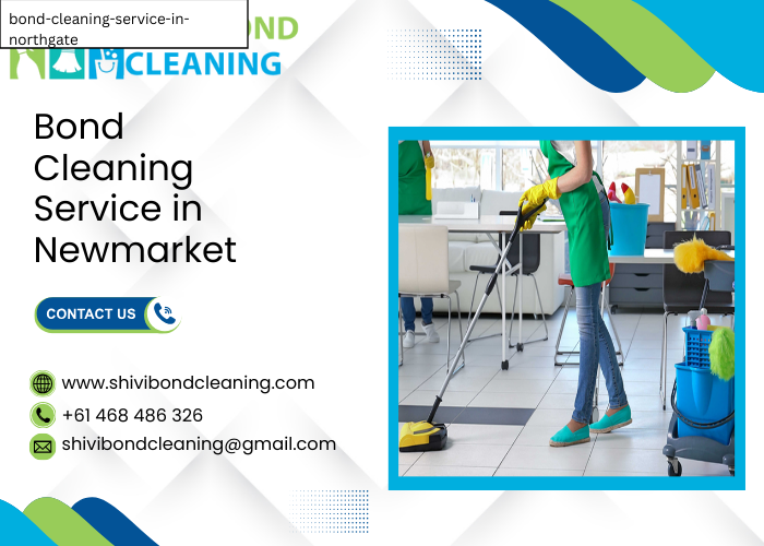 Bond Cleaning Service in Newmarket