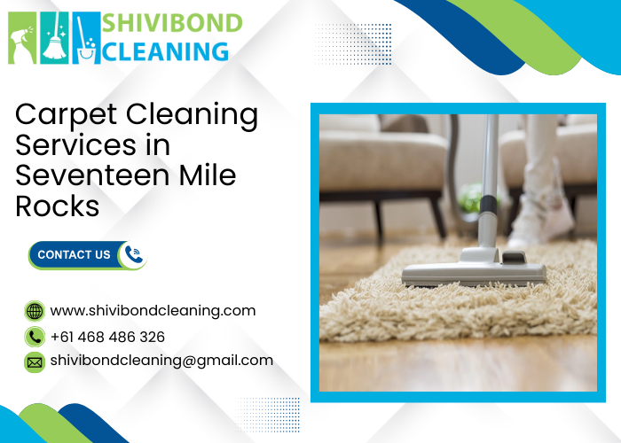 Carpet Cleaning Services in Seventeen Mile Rocks