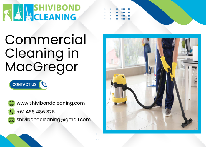 Commercial Cleaning in MacGregor