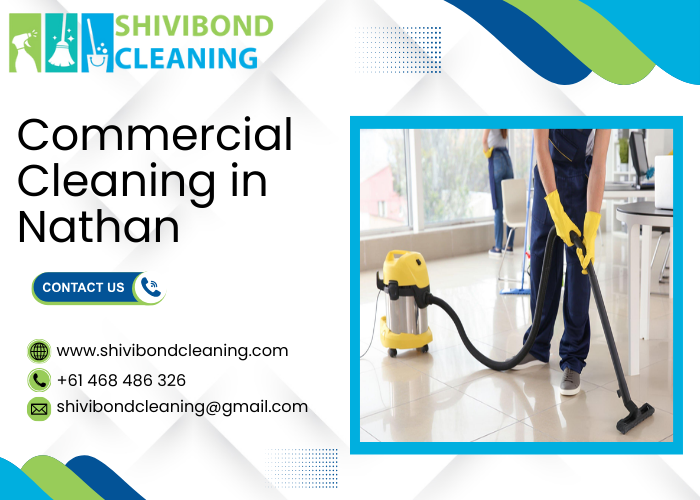 Commercial Cleaning in Nathan