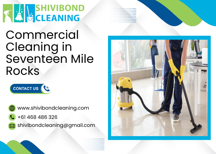 Commercial Cleaning in Seventeen Mile Rocks